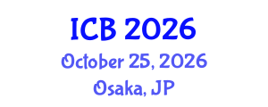 International Conference on Bioethics (ICB) October 25, 2026 - Osaka, Japan International Conference on Bioethics (ICB) October 25, 2026 - Osaka, Japan