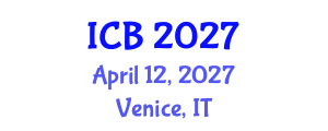 International Conference on Bioethics (ICB) April 12, 2027 - Venice, Italy International Conference on Bioethics (ICB) April 12, 2027 - Venice, Italy