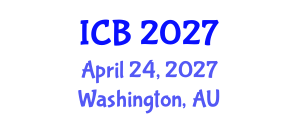 International Conference on Bioethics (ICB) April 24, 2027 - Washington, Australia International Conference on Bioethics (ICB) April 24, 2027 - Washington, Australia