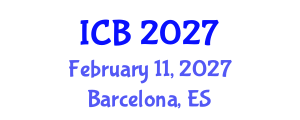 International Conference on Bioethics (ICB) February 11, 2027 - Barcelona, Spain International Conference on Bioethics (ICB) February 11, 2027 - Barcelona, Spain