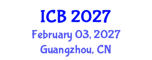 International Conference on Bioethics (ICB) February 03, 2027 - Guangzhou, China International Conference on Bioethics (ICB) February 03, 2027 - Guangzhou, China