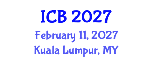 International Conference on Bioethics (ICB) February 11, 2027 - Kuala Lumpur, Malaysia International Conference on Bioethics (ICB) February 11, 2027 - Kuala Lumpur, Malaysia
