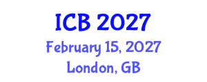 International Conference on Bioethics (ICB) February 15, 2027 - London, United Kingdom International Conference on Bioethics (ICB) February 15, 2027 - London, United Kingdom