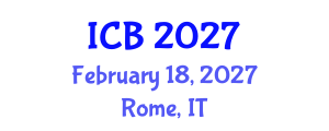 International Conference on Bioethics (ICB) February 18, 2027 - Rome, Italy International Conference on Bioethics (ICB) February 18, 2027 - Rome, Italy