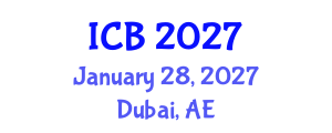International Conference on Bioethics (ICB) January 28, 2027 - Dubai, United Arab Emirates International Conference on Bioethics (ICB) January 28, 2027 - Dubai, United Arab Emirates