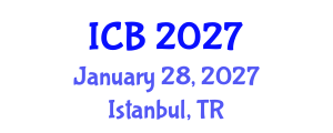 International Conference on Bioethics (ICB) January 28, 2027 - Istanbul, Turkey International Conference on Bioethics (ICB) January 28, 2027 - Istanbul, Turkey