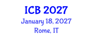 International Conference on Bioethics (ICB) January 18, 2027 - Rome, Italy International Conference on Bioethics (ICB) January 18, 2027 - Rome, Italy