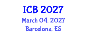 International Conference on Bioethics (ICB) March 04, 2027 - Barcelona, Spain International Conference on Bioethics (ICB) March 04, 2027 - Barcelona, Spain