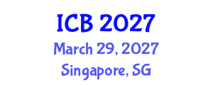 International Conference on Bioethics (ICB) March 29, 2027 - Singapore, Singapore