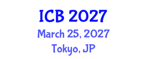 International Conference on Bioethics (ICB) March 25, 2027 - Tokyo, Japan International Conference on Bioethics (ICB) March 25, 2027 - Tokyo, Japan