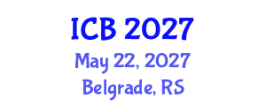 International Conference on Bioethics (ICB) May 22, 2027 - Belgrade, Serbia International Conference on Bioethics (ICB) May 22, 2027 - Belgrade, Serbia