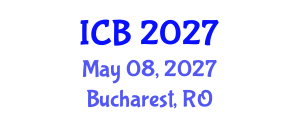 International Conference on Bioethics (ICB) May 08, 2027 - Bucharest, Romania International Conference on Bioethics (ICB) May 08, 2027 - Bucharest, Romania
