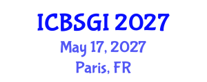 International Conference on Bioethics, Sexuality, and Gender Identity (ICBSGI) May 17, 2027 - Paris, France International Conference on Bioethics, Sexuality, and Gender Identity (ICBSGI) May 17, 2027 - Paris, France