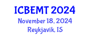 International Conference on Biofuel Energy, Materials and Technologies (ICBEMT) November 18, 2024 - Reykjavik, Iceland