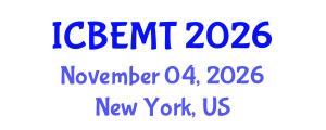 International Conference on Biofuel Energy, Materials and Technologies (ICBEMT) November 04, 2026 - New York, United States International Conference on Biofuel Energy, Materials and Technologies (ICBEMT) November 04, 2026 - New York, United States