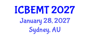 International Conference on Biofuel Energy, Materials and Technologies (ICBEMT) January 28, 2027 - Sydney, Australia International Conference on Biofuel Energy, Materials and Technologies (ICBEMT) January 28, 2027 - Sydney, Australia