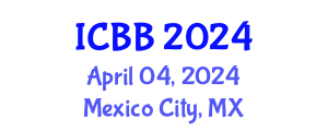 International Conference on Biofuels and Bioenergy (ICBB) April 04, 2024 - Mexico City, Mexico