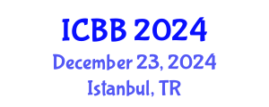 International Conference on Biofuels and Bioenergy (ICBB) December 23, 2024 - Istanbul, Turkey