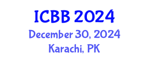 International Conference on Biofuels and Bioenergy (ICBB) December 30, 2024 - Karachi, Pakistan