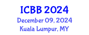 International Conference on Biofuels and Bioenergy (ICBB) December 09, 2024 - Kuala Lumpur, Malaysia