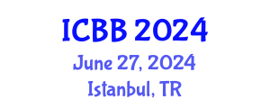 International Conference on Biofuels and Bioenergy (ICBB) June 27, 2024 - Istanbul, Turkey