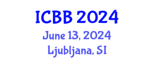 International Conference on Biofuels and Bioenergy (ICBB) June 13, 2024 - Ljubljana, Slovenia