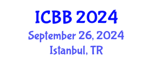 International Conference on Biofuels and Bioenergy (ICBB) September 26, 2024 - Istanbul, Turkey