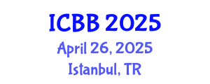 International Conference on Biofuels and Bioenergy (ICBB) April 26, 2025 - Istanbul, Turkey