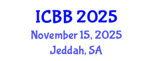 International Conference on Biofuels and Bioenergy (ICBB) November 15, 2025 - Jeddah, Saudi Arabia