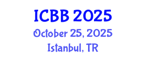 International Conference on Biofuels and Bioenergy (ICBB) October 25, 2025 - Istanbul, Turkey