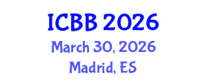 International Conference on Biofuels and Bioenergy (ICBB) March 30, 2026 - Madrid, Spain International Conference on Biofuels and Bioenergy (ICBB) March 30, 2026 - Madrid, Spain