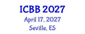 International Conference on Biofuels and Bioenergy (ICBB) April 17, 2027 - Seville, Spain International Conference on Biofuels and Bioenergy (ICBB) April 17, 2027 - Seville, Spain