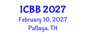 International Conference on Biofuels and Bioenergy (ICBB) February 10, 2027 - Pattaya, Thailand International Conference on Biofuels and Bioenergy (ICBB) February 10, 2027 - Pattaya, Thailand