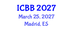 International Conference on Biofuels and Bioenergy (ICBB) March 25, 2027 - Madrid, Spain