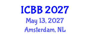 International Conference on Biofuels and Bioenergy (ICBB) May 13, 2027 - Amsterdam, Netherlands International Conference on Biofuels and Bioenergy (ICBB) May 13, 2027 - Amsterdam, Netherlands