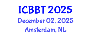 International Conference on Biofuels, Bioenergy and Technology (ICBBT) December 02, 2025 - Amsterdam, Netherlands