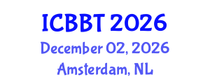 International Conference on Biofuels, Bioenergy and Technology (ICBBT) December 02, 2026 - Amsterdam, Netherlands