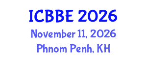 International Conference on Bioinformatics and Biochemical Engineering (ICBBE) November 11, 2026 - Phnom Penh, Cambodia International Conference on Bioinformatics and Biochemical Engineering (ICBBE) November 11, 2026 - Phnom Penh, Cambodia
