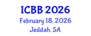 International Conference on Bioinformatics and Bioengineering (ICBB) February 18, 2026 - Jeddah, Saudi Arabia