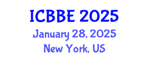 International Conference on Bioinformatics and Biological Engineering (ICBBE) January 28, 2025 - New York, United States