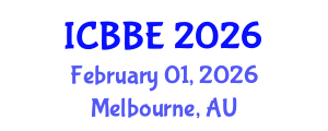 International Conference on Bioinformatics and Biological Engineering (ICBBE) February 01, 2026 - Melbourne, Australia