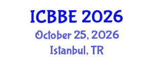 International Conference on Bioinformatics and Biological Engineering (ICBBE) October 25, 2026 - Istanbul, Turkey