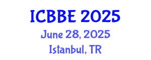 International Conference on Bioinformatics and Biomedical Engineering (ICBBE) June 28, 2025 - Istanbul, Turkey
