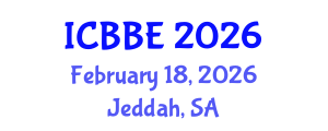 International Conference on Bioinformatics and Biomedical Engineering (ICBBE) February 18, 2026 - Jeddah, Saudi Arabia