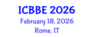 International Conference on Bioinformatics and Biomedical Engineering (ICBBE) February 18, 2026 - Rome, Italy