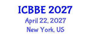 International Conference on Bioinformatics and Biomedical Engineering (ICBBE) April 22, 2027 - New York, United States International Conference on Bioinformatics and Biomedical Engineering (ICBBE) April 22, 2027 - New York, United States