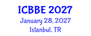 International Conference on Bioinformatics and Biomedical Engineering (ICBBE) January 28, 2027 - Istanbul, Turkey International Conference on Bioinformatics and Biomedical Engineering (ICBBE) January 28, 2027 - Istanbul, Turkey