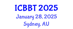 International Conference on Bioinformatics and Biomedical Technology (ICBBT) January 28, 2025 - Sydney, Australia