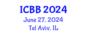 International Conference on Bioinformatics and Biomedicine (ICBB) June 27, 2024 - Tel Aviv, Israel