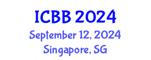 International Conference on Bioinformatics and Biomedicine (ICBB) September 12, 2024 - Singapore, Singapore